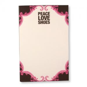 Peace Love Shoes Notepad