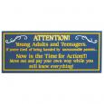 Teenagers Move Out Sign