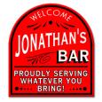 Proudly Serving Whatever You Bring Personalized Sign, Red