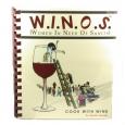 W.I.N.O.S. Cook with Wine Cookbook