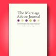 The Marriage Advice Journal