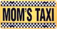 Mom's Taxi  License Plate