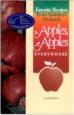Apples, Apples Everywhere - Favorite Recipes From America's Orchards Cookbook